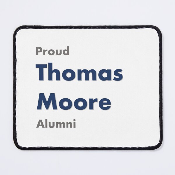 Item preview, Proud Thomas Moore Alumni designed and sold by STMCreative.