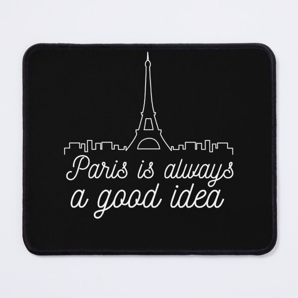 Item preview, Paris is always a good idea designed and sold by JaMatt1983.