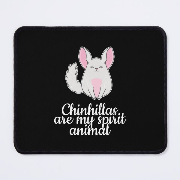 Item preview, Chinchillas are my spirit animal | Cute chinchilla designed and sold by crazycollective.