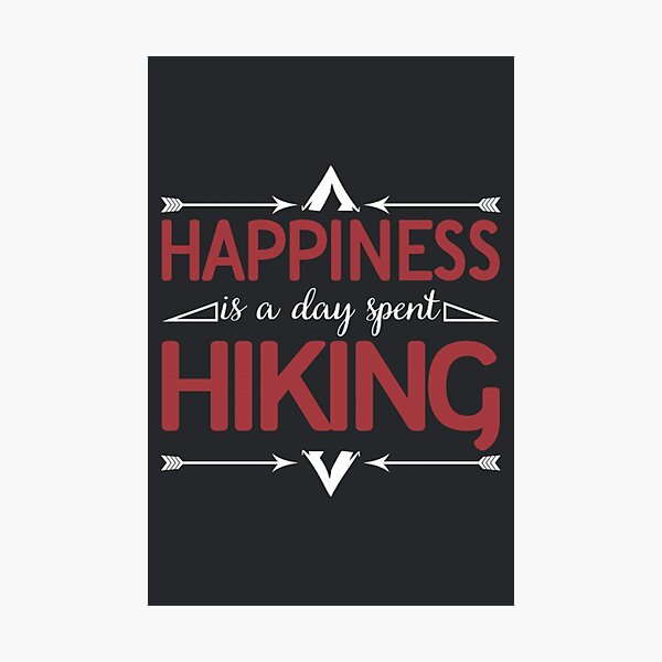 Item preview, Happiness is a day spent hiking designed and sold by Proldesigner.