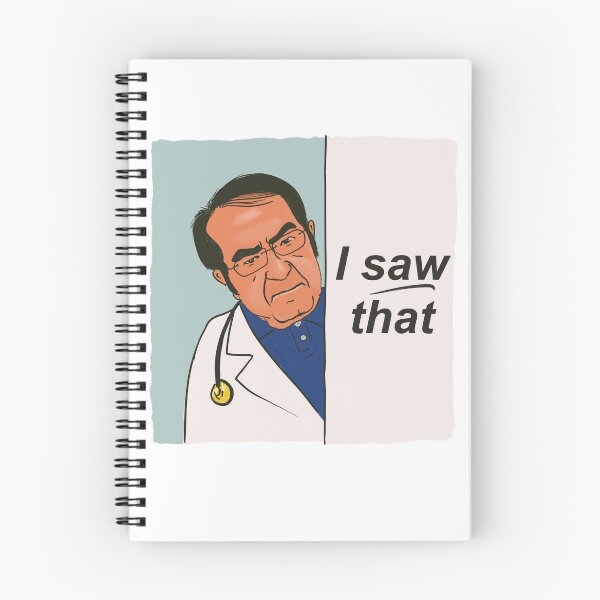 Item preview, Dr Now - Dr Nowzaradan - My 600 lb life - I saw that - meme designed and sold by shi-RLY.