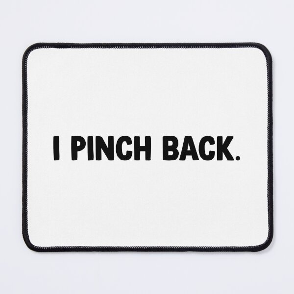 Item preview, I Pinch Back (Black) designed and sold by Arianna Khalil.