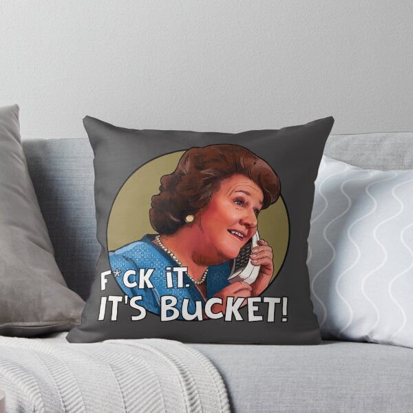Item preview, No Longer Keeping Up Appearances -It's Bucket designed and sold by Shelmodine79.