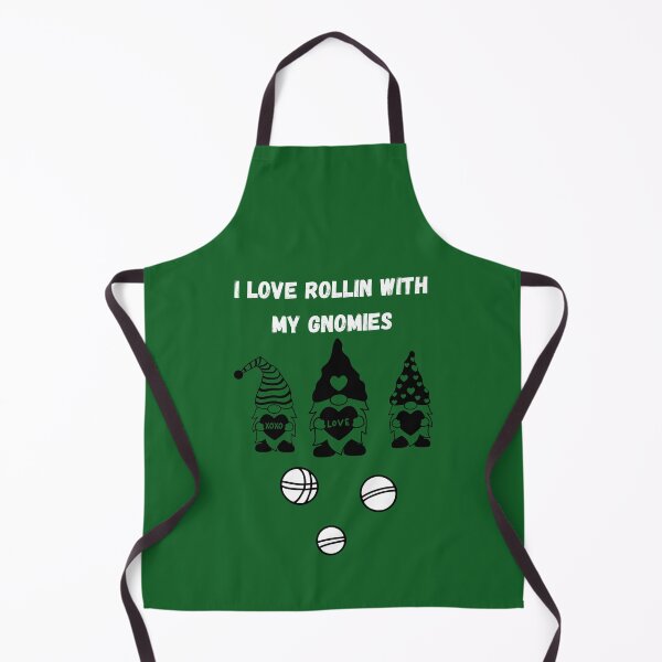 Item preview, I LOVE ROLLIN WITH MY GNOMIES - BOCCE BALL designed and sold by Elwebbie.