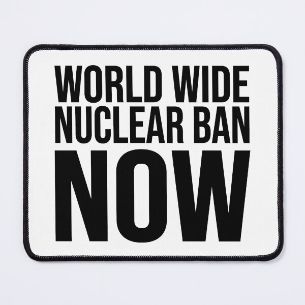 Item preview, World Wide Nuclear Ban Now designed and sold by JenniaStore.