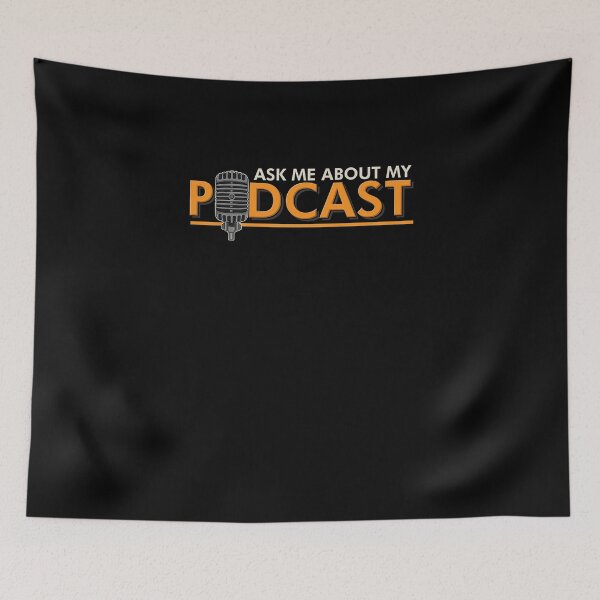 Item preview, Ask Me About My Podcast Podcaster designed and sold by Printed-Memes.