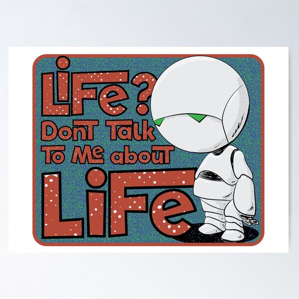 HHGTTG Marvin - Don't Talk To Me About Life Sticker for Sale by