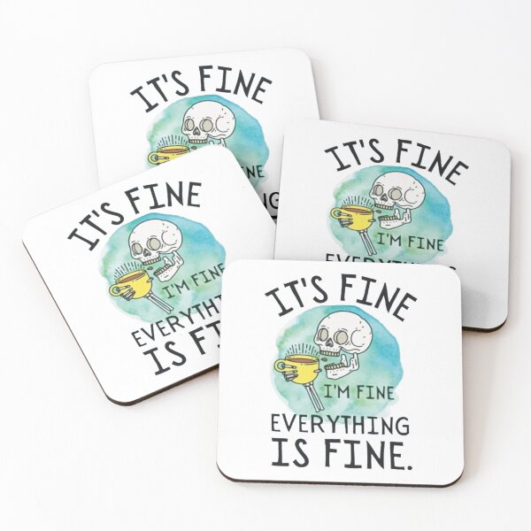 Item preview, Its Fine Im Fine Everything's Fine Meme shirt, Funny Womens Tee, Funny Mens shirt, Skull shirt, Coffee Addict Shirt, Anxiety designed and sold by zacben.