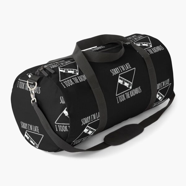 Item preview, Sorry I'm Late I Took The Rhombus designed and sold by hassan-tee.