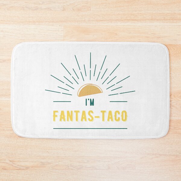 Item preview, I’m Fantas-Taco designed and sold by TopMerchz.