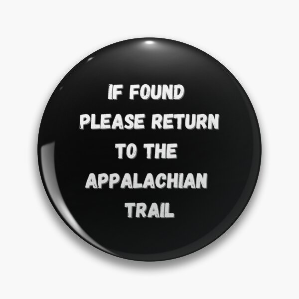 Item preview, If found please return to the Appalachian trail - funny creepy designed and sold by LukjanovArt.
