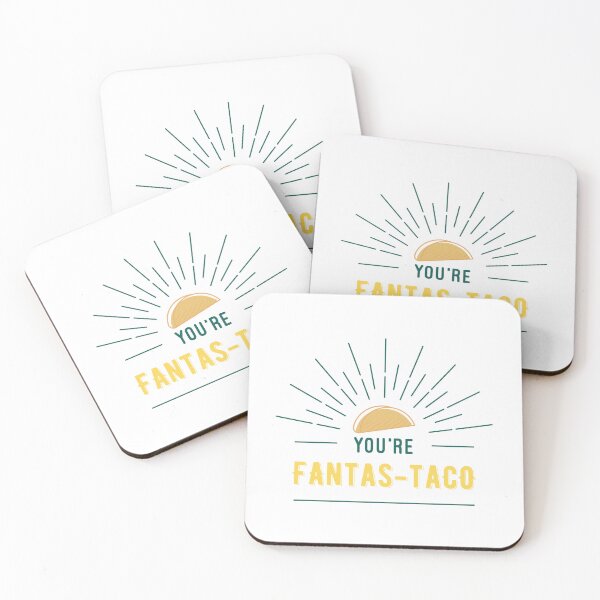 Item preview, You’re Fantas-Taco (Perfect as a gift) designed and sold by TopMerchz.