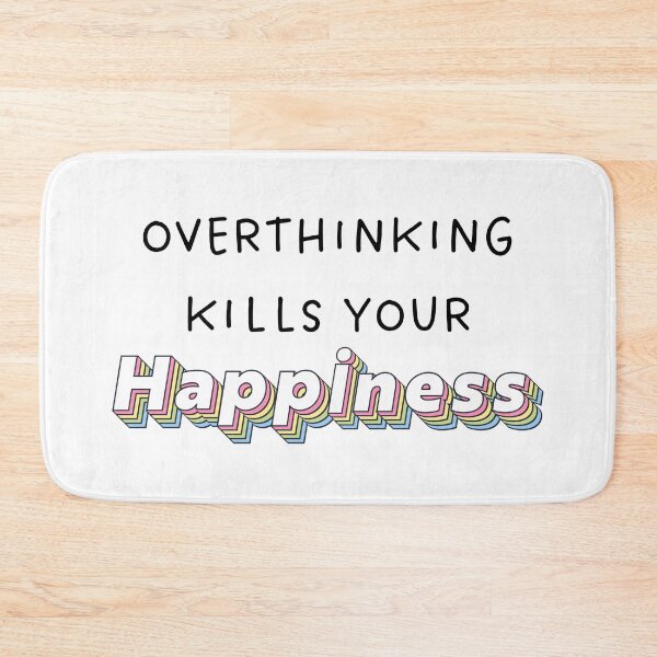Item preview, Overthinking Kills Your Happiness, Retro colorful style designed and sold by DynaMe.