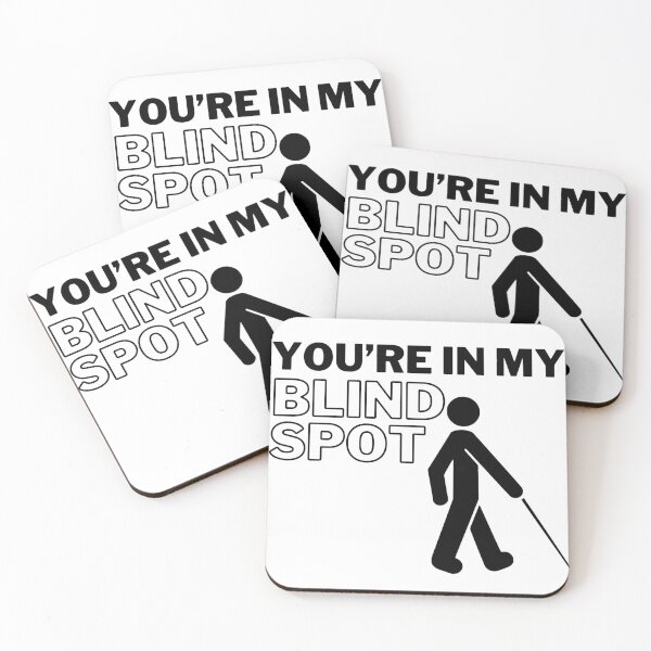 Item preview, In My Blind Spot Funny designed and sold by RichTeeDesigns.
