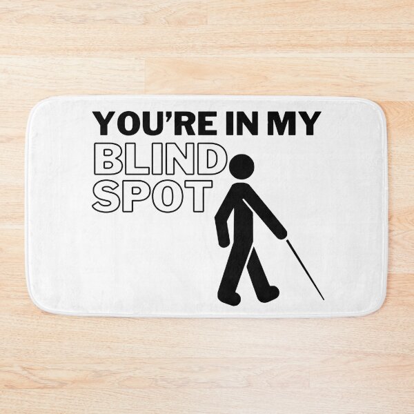 Item preview, In My Blind Spot Funny designed and sold by RichTeeDesigns.