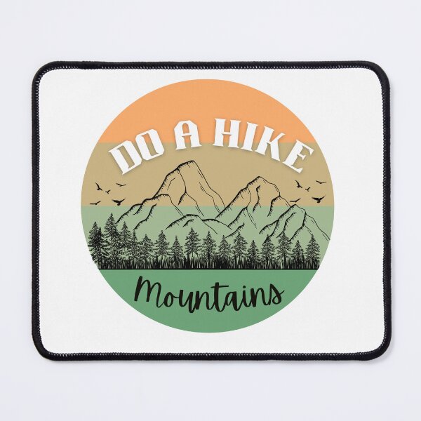 Item preview, Do A Hike - Mountain Hiking Art Designs designed and sold by Manilyn0907.