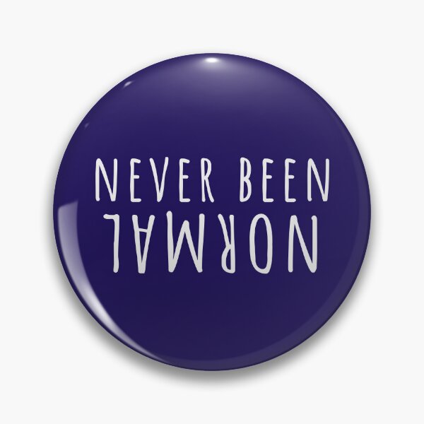 Item preview, Never Been Normal - Funny Quote for Abnormal People designed and sold by alchemytree.