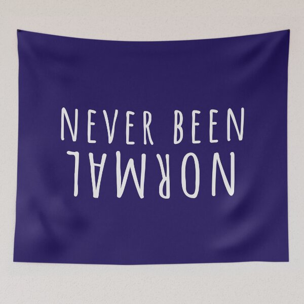 Item preview, Never Been Normal - Funny Quote for Abnormal People designed and sold by alchemytree.