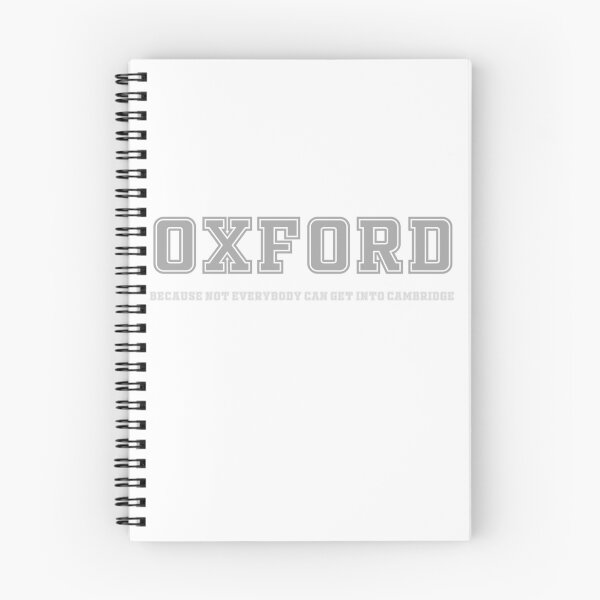 Item preview, Oxford Because Not Everybody Will Can Into Cambridge designed and sold by MakeItLibbette.