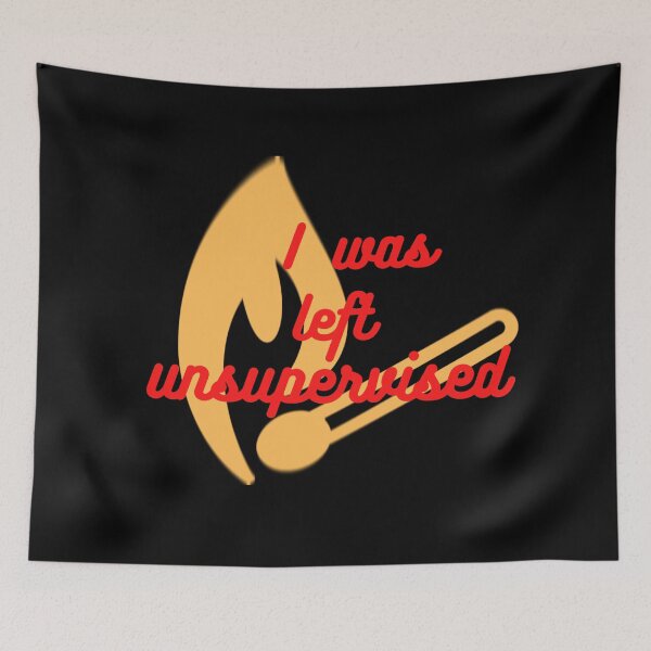 Item preview, I was left unsupervised with match and fire designed and sold by MGuyerArt.