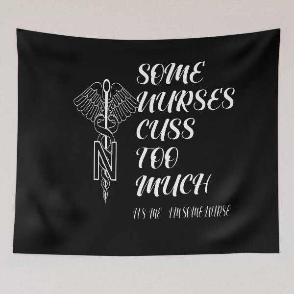 Item preview, Some Nurses Cuss Too Much /Its Me I´m Some Nurse designed and sold by alayal57.