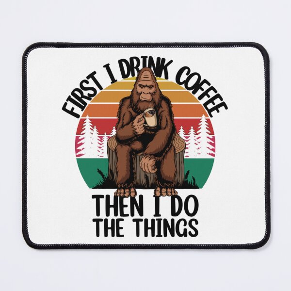 Item preview, First i drink coffee then i do things designed and sold by Mr Wolf.