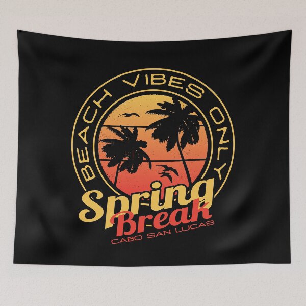 Item preview, Spring Break Beach Vibes Only Cabo San Lucas Mexico designed and sold by TKsTees.