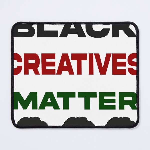 Item preview, black creatives matter designed and sold by preezay.