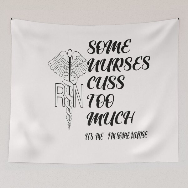 Item preview, Some Nurses Cuss Too Much /Its Me I´m Some Nurse designed and sold by alayal57.