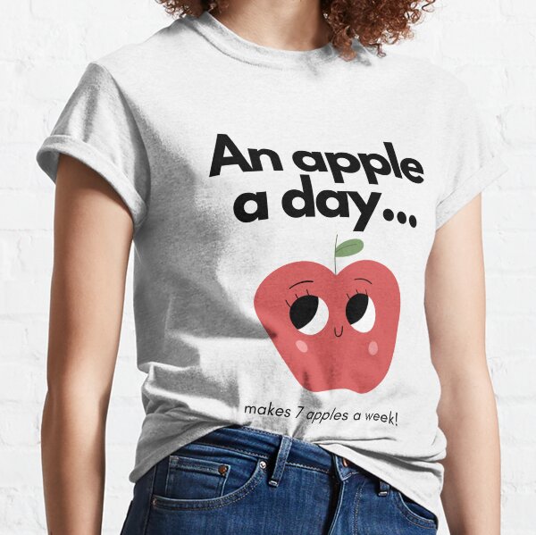 An Apple a Day.... Classic T-Shirt