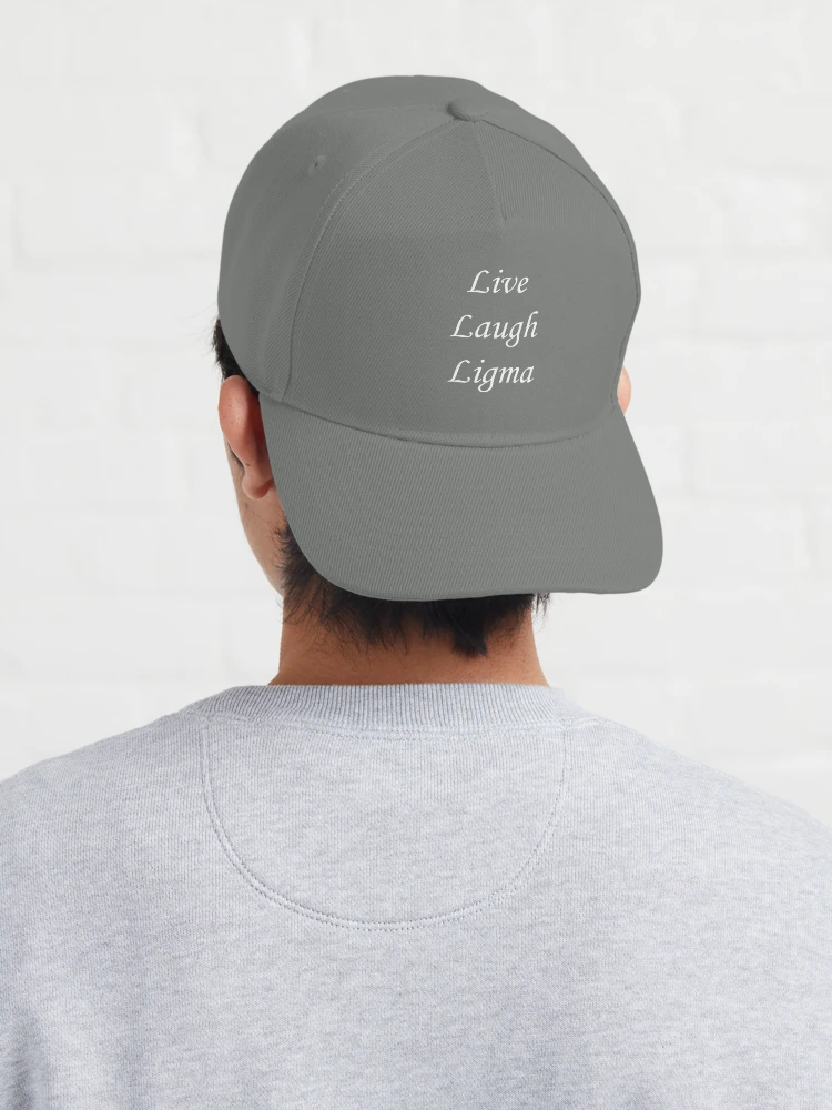 live laugh Ligma balls Cap for Sale by SelloutCentral