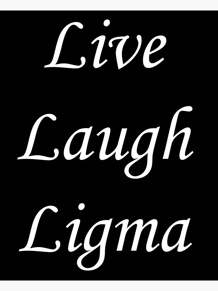 live laugh Ligma balls | Sticker