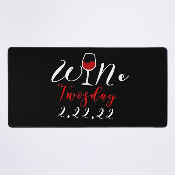 Item preview, Wine two days 2.22.22 designed and sold by Pd Store.