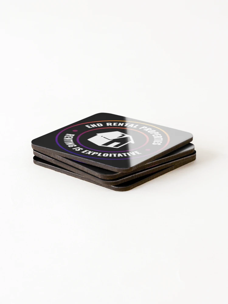 Thumbnail 4 of 5, Coasters (Set of 4), End Rentals - Renting Is Exploitative designed and sold by Picket Club.
