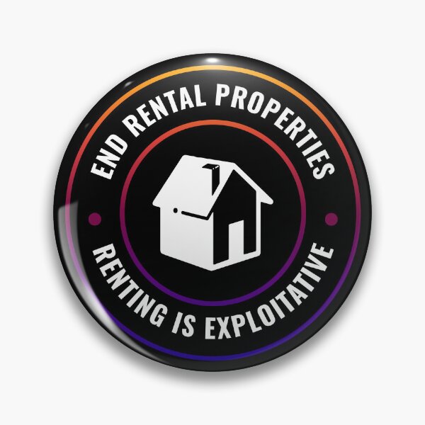 Item preview, End Rentals - Renting Is Exploitative designed and sold by Picket Club.