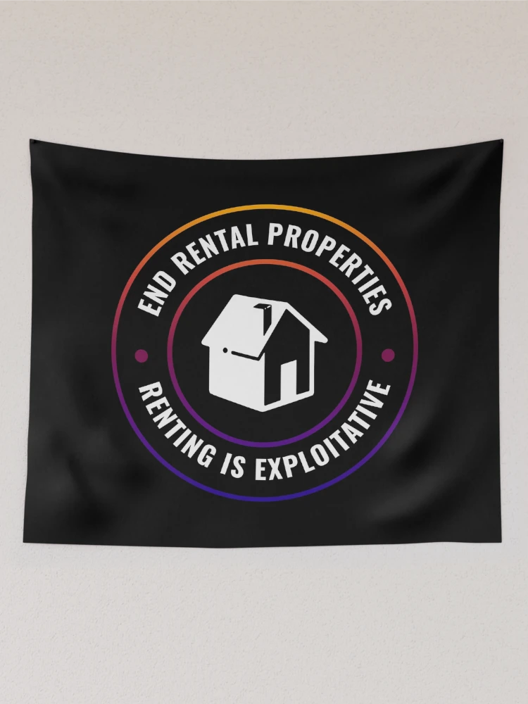 Thumbnail 2 of 3, Tapestry, End Rentals - Renting Is Exploitative designed and sold by Picket Club.