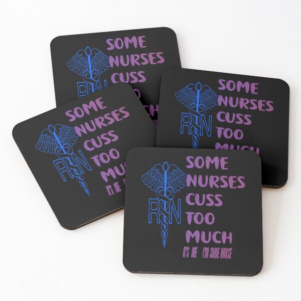 Item preview, Some Nurses Cuss Too Much /Its Me I´m Some Nurse designed and sold by alayal57.