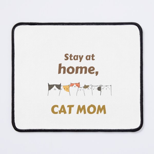 Item preview, Stay at Home Cat Mom designed and sold by StaticKafka.