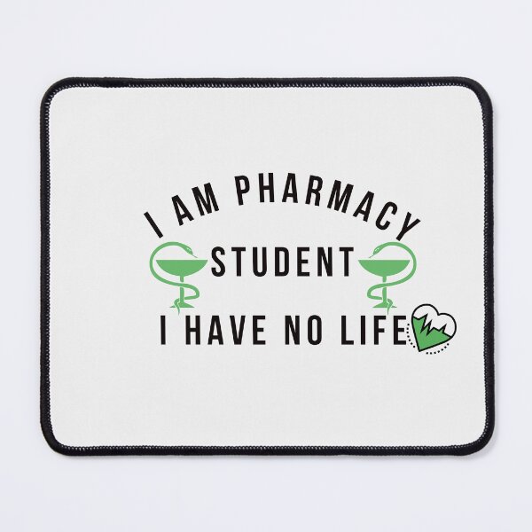 Item preview, I Am Pharmacy Student I Have No Life - Pharmacy School designed and sold by universegrace.