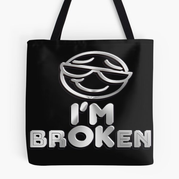 Item preview, I'M BROKEN designed and sold by abderrazak barahou.