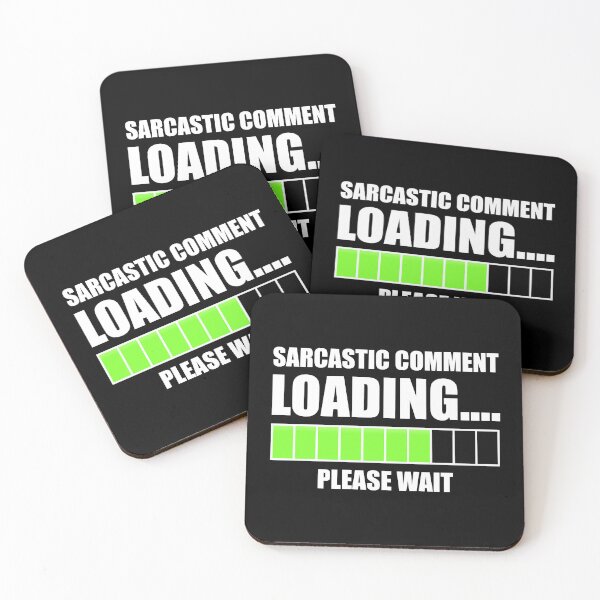 Item preview, Sarcastic Comment Loading...Please Wait designed and sold by Cat Lady Designs.