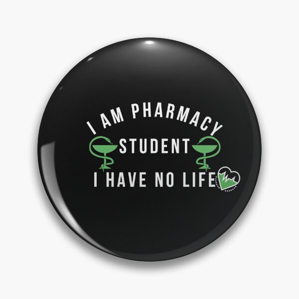 Item preview, I Am Pharmacy Student I Have No Life - medical school designed and sold by universegrace.