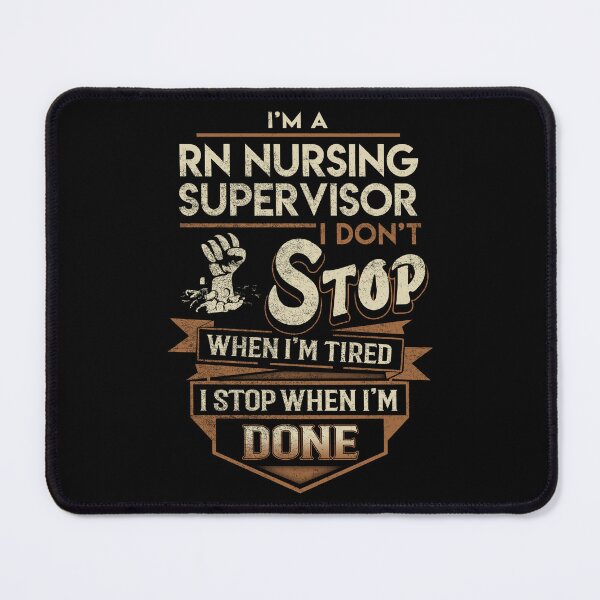 Item preview, Rn Nursing Supervisor T Shirt - I Stop When Done Job Gift Item Tee designed and sold by paneczkopat.
