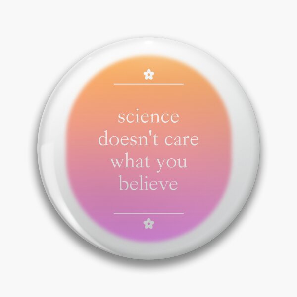 Item preview, Science Doesn't Care What You Believe - Climate Change designed and sold by Picket Club.