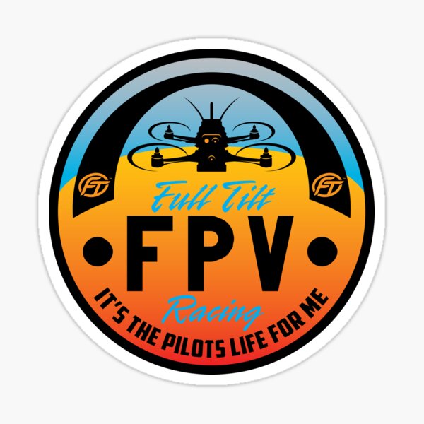 Item preview, Full Tilt FPV Racings The Pilots Life For Me Color designed and sold by JayBob DoinStuff.