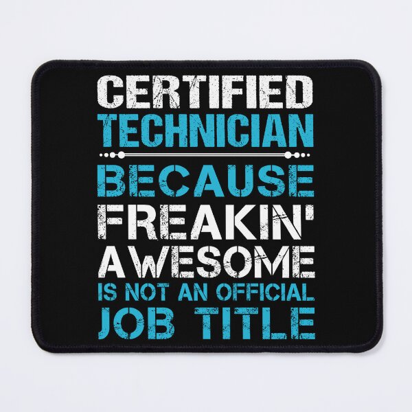 Item preview, Certified Technician T Shirt - Freaking Awesome Job Gift Item Tee designed and sold by oetate4774.