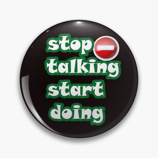 Item preview, Copy of Stop Talking Start Doing Shirt, Unisex Sarcastic Shirt, Introvert Shirt, Stop Talking Funny T-Shirt, Inspirational Shirt, Motivational Shirt designed and sold by Fadwamoustakid.