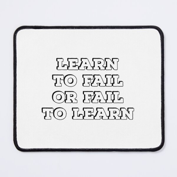 Item preview, Learn to Fail or Fail to Learn designed and sold by Inspirationmotivation.