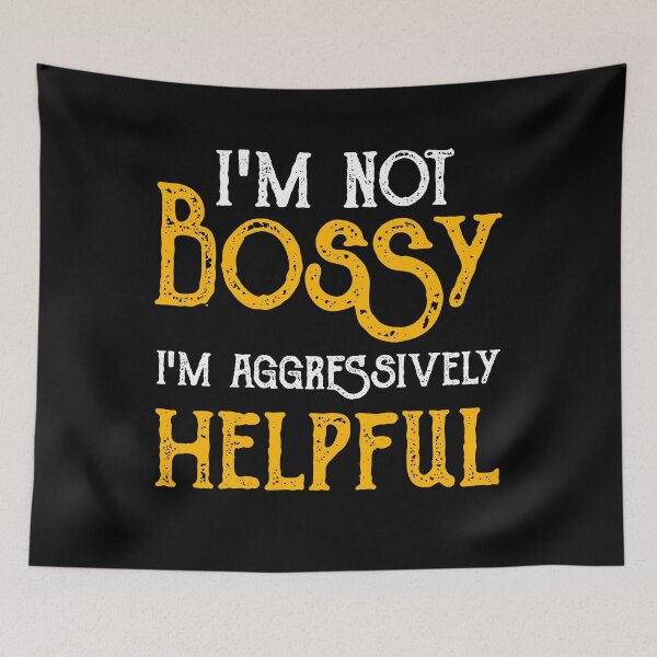 Item preview, Funny I’m not bossy I’m aggressively helpful Vintage Retro designed and sold by AdalineFranecki.