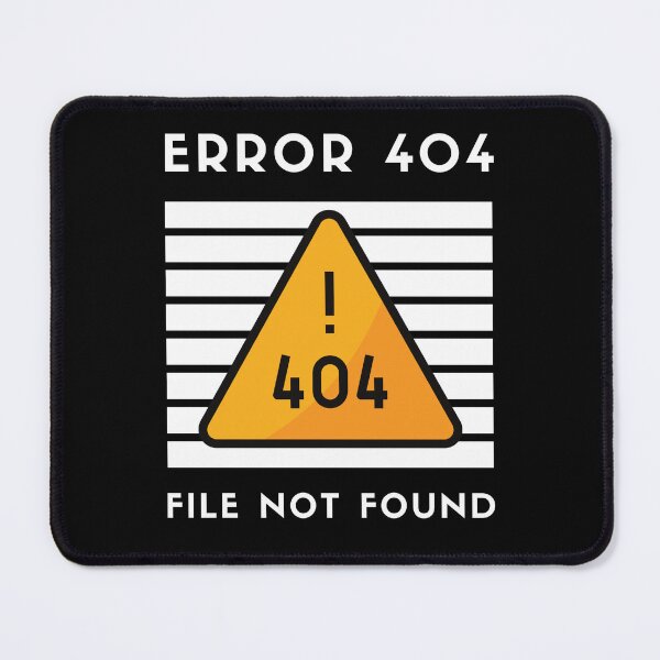 Item preview, File not Found: Error 404 Funny Text Graphic For Men and Women designed and sold by YourMinimalist-.